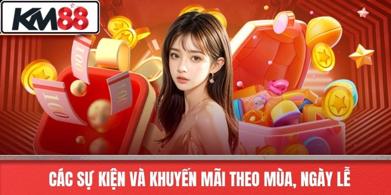 Các sự kiện và khuyến mãi theo mùa, ngày lễ