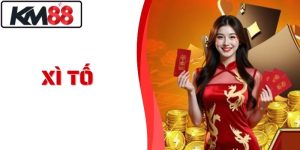 Xì Tố KM88 - Chơi Game Đỉnh Đổi Thưởng Nhanh An Toàn